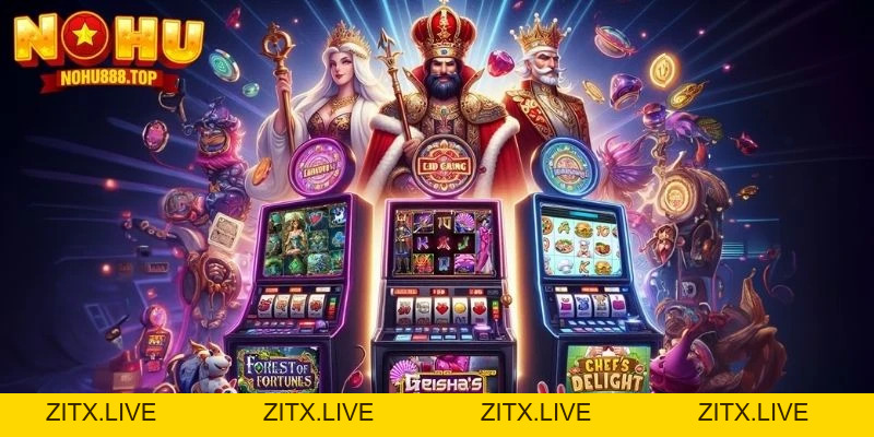 Slot Game Nohu - Săn Hũ Thưởng Lớn, Đổi Tiền Siêu Nhanh - zitx