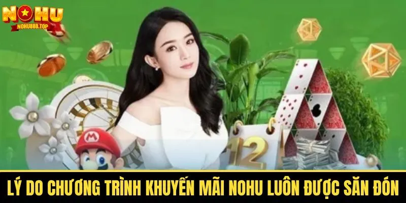 Khuyến Mãi Nohu Ưu Đãi Hấp Dẫn Dành Cho Mọi Newbie - zitx