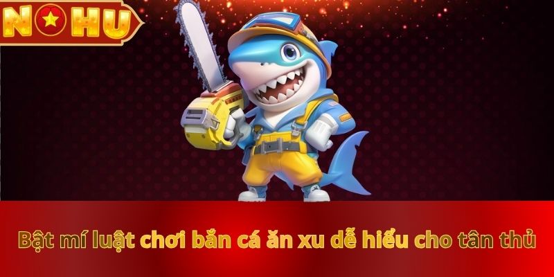 Bắn Cá Ăn Xu Nohu90: Giải Trí Thả Ga, Nhận Thưởng Hấp Dẫn - zitx